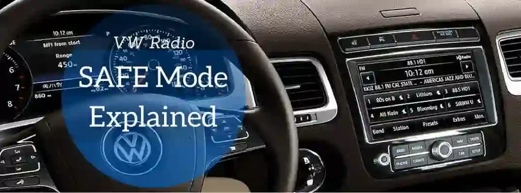 Volkswagen Radio Safe Mode
